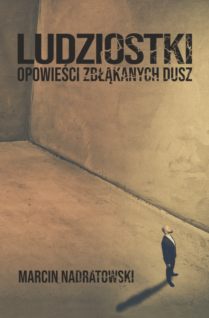 Marcin Nadratowski
egzemplarz z podpisem Autora